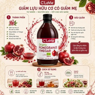 Giấm Lựu Hữu Cơ C'LaVie 500ml Chính Hãng Giàu Chất Chống Oxy Hóa, Hỗ Trợ Tiêu Hóa, Làm Đẹp Da