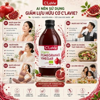 Giấm Lựu Hữu Cơ C'LaVie 500ml Chính Hãng Giàu Chất Chống Oxy Hóa, Hỗ Trợ Tiêu Hóa, Làm Đẹp Da