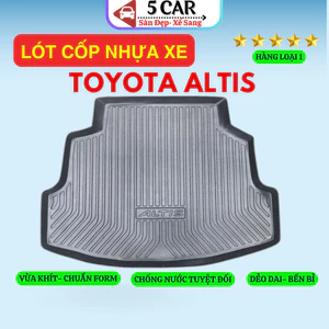 LÓT CỐP xe TOYOTA COROLLA ALTIS 2007 - NAY nhựa dẻo siêu đẹp, siêu bền, chống thấm nước, không mùi, vừa khít