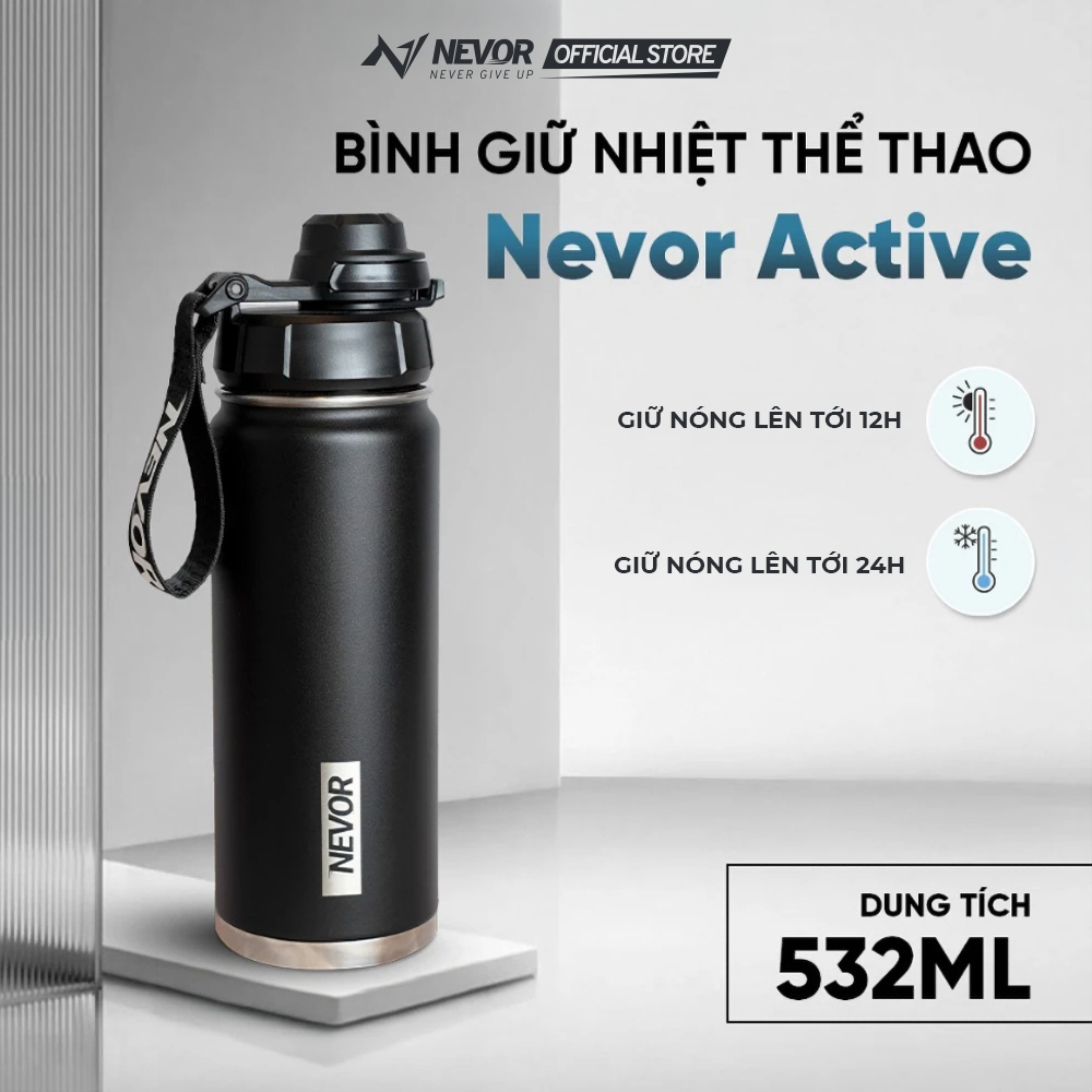 Bình Giữ Nhiệt Thể Thao NEVOR ACTIVE 532ml – Inox 304, Giữ Nóng lên đến ...