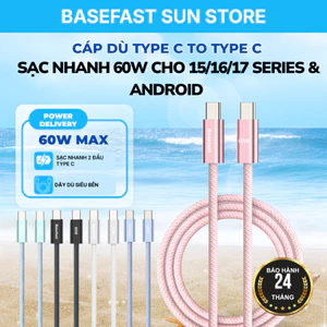 Cáp Sạc Nhanh 60W Basefast CS21C Bện Dù Type-C to C Chống Gãy Cho 15/16/17/Samsung/Oppo/Xiaomi
