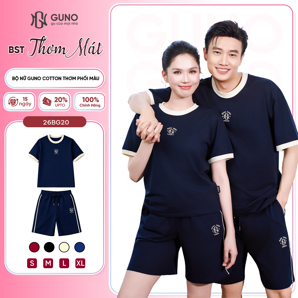 [BST THƠM MÁT] Bộ Quần Áo Nam Nữ GUNO Vải Cotton Thơm Mát Dáng Đùi Ngố Cổ Tròn Phối Màu 26BG20/BB30