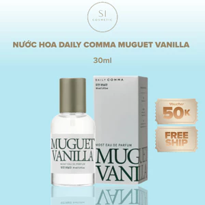 Nước Hoa Daily Comma Most Eau De Parfum Muguet Vanilla 30ml Hương Hoa Linh Lan & Vanilla Hàn Quốc Si Cosmetic