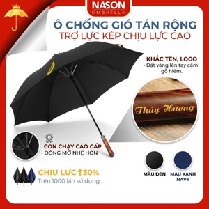 Ô dù tán rộng che nắng mưa G27 NASON, khắc tên lên tay cầm gỗ, chống gió lật cấp 7, che 2 3 người