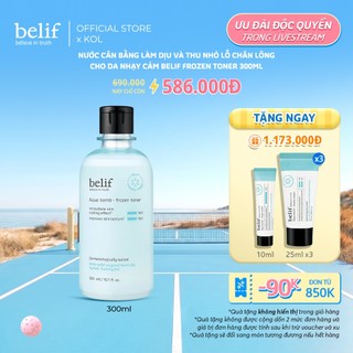 [belif Official x KOL] Nước cân bằng làm dịu và thu nhỏ lỗ chân lông cho da nhạy cảm belif Frozen Toner 300ml