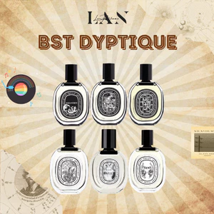 BST Nước Hoa Unisex Diptyque Fleur De Peau, L’Eau Papier, Orphéon, Do son, Tam Dao LAN PERFUM, Nước Hoa Chiết Dạng Xịt