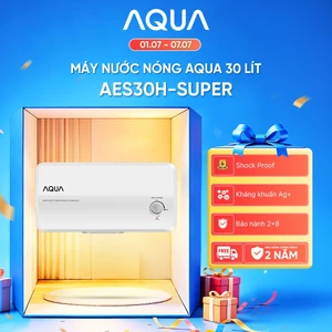 Máy nước nóng gián tiếp Aqua 30 lít AES30H-SUPER - Freeship toàn quốc