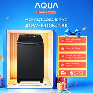 Máy giặt cửa trên Aqua 10.5kg AQW-FR105JT.BK - Freeship toàn quốc
