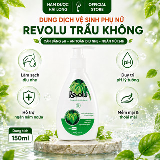 [CHÍNH HÃNG] Dung dịch vệ sinh phụ nữ Revolu chiết xuất từ trầu không làm sạch, khử mùi, trẻ hóa 150ml