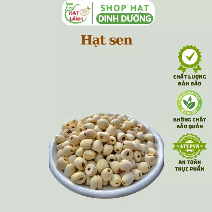500g hạt sen loại 1 thơm ngọt đã tách tâm sen, thực phẩm khô Tiệm hạt lành