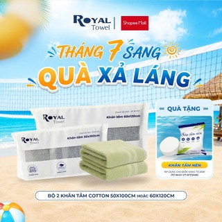 Bộ 2 Khăn Tắm Royal Towel 50x100cm Hoặc 60x120cm Sợi Cotton Mềm Mịn, Thấm Hút Tốt, Không Xổ Lông, Không Phai Màu