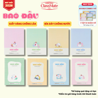 [BST 2026] Tập Học Sinh Kẻ 4 Ô Ly BST "Bao Đậu" 96/ 200 Trang CLASSMATE Bìa Dày Chống Nước, Giấy Chống Lóa 80gsm