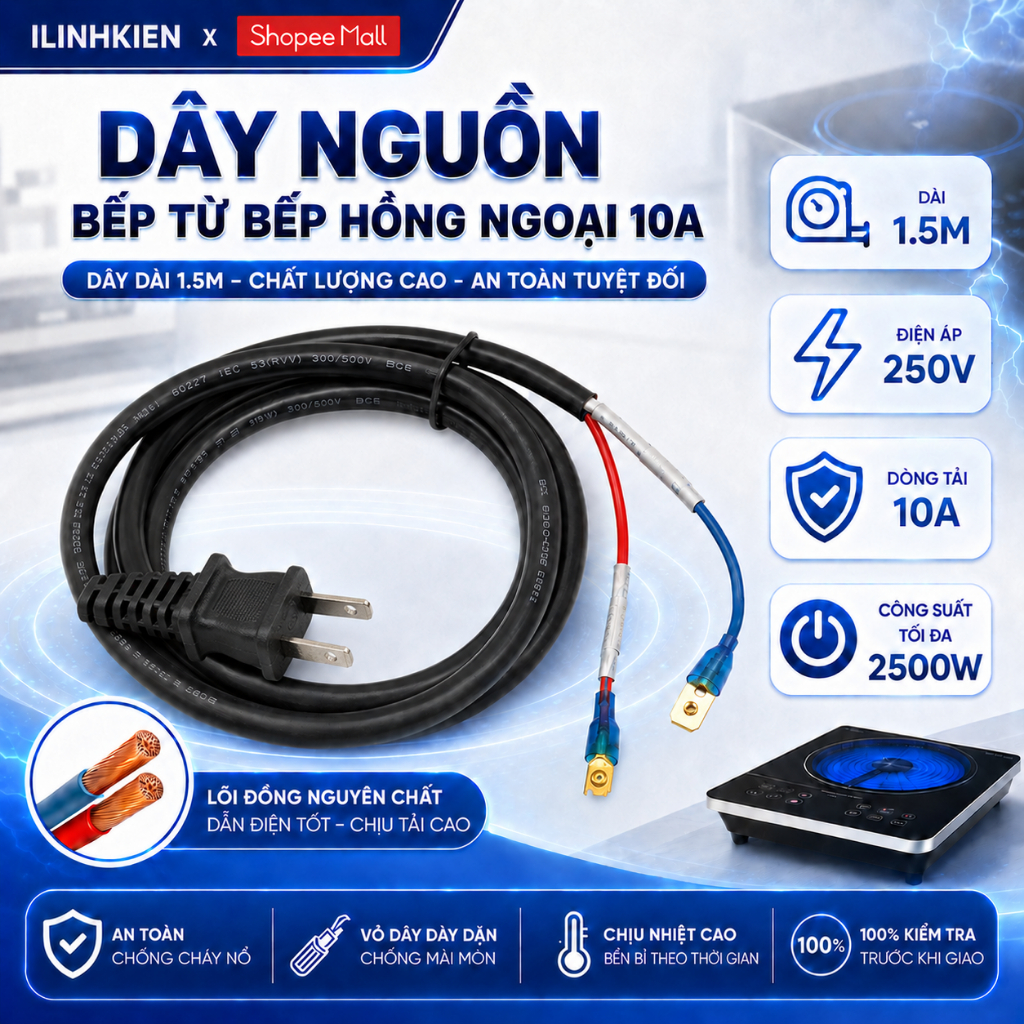 Dây nguồn bếp từ 10A /16A chuyên dụng dây mền dẻo dài 1.5m 2500W ilinhkien