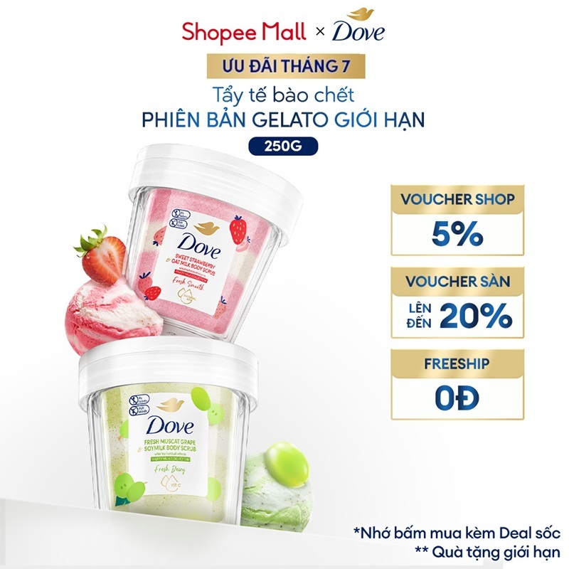 [PHIÊN BẢN GELATO GIỚI HẠN] Tẩy tế bào chết cơ thể Dove 250G