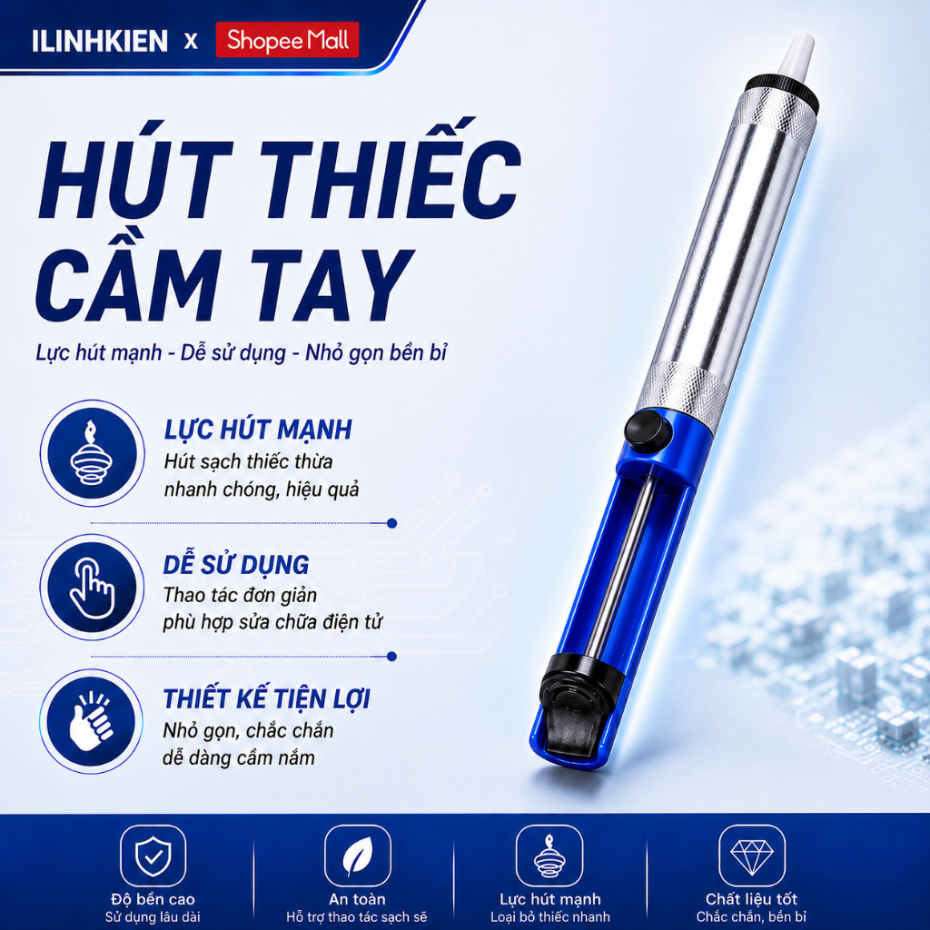 Hút thiếc chì hàn mini cầm tay lực mạnh chính hãng ilinhkien