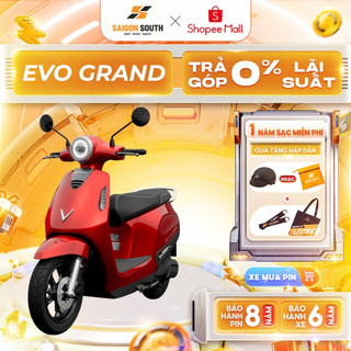 [NHẬN HCM] Xe Máy Điện VinFast Evo Grand - Góp 0% - 262km 1 lần sạc