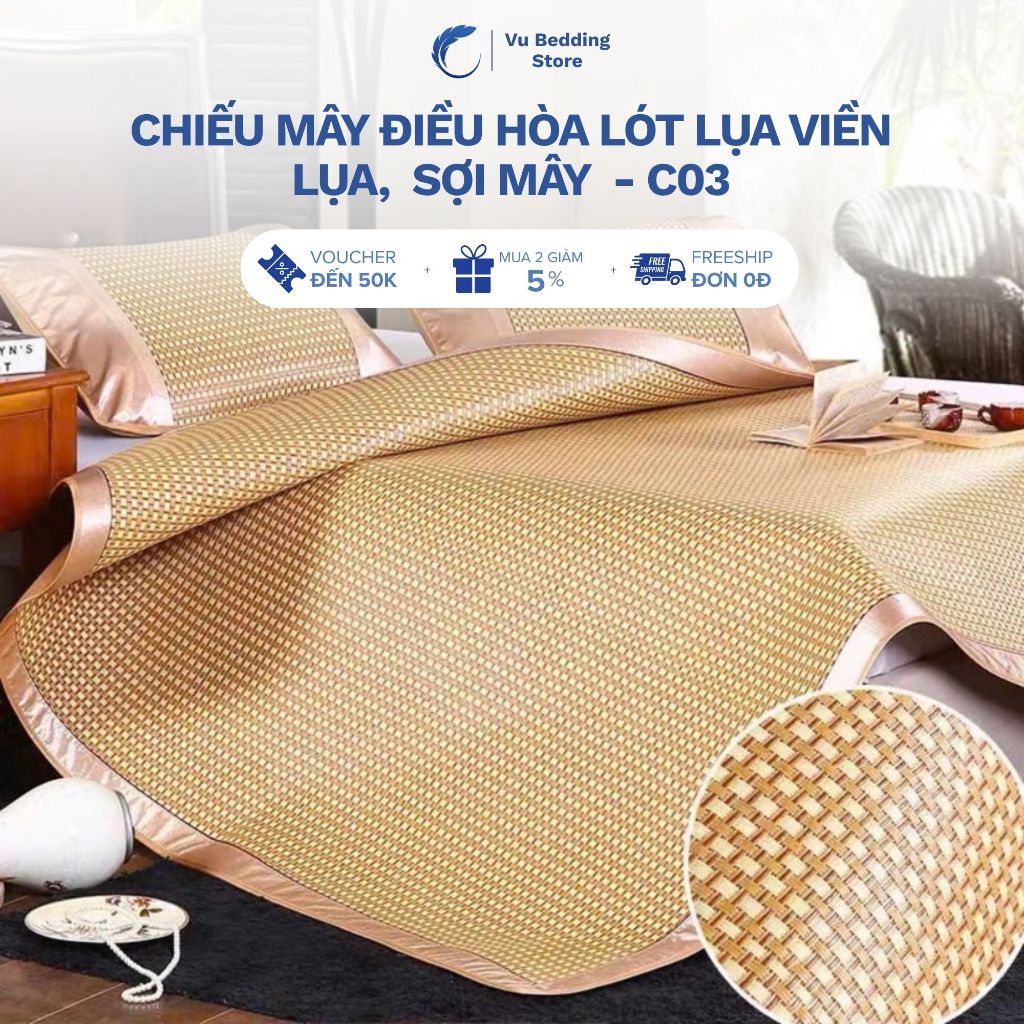 Chiếu mây điều hòa lót lụa viền lụa, chiếu điều hòa mát lạnh thoáng khí sợi mây tổng hợp - C03
