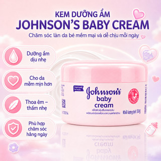 Kem Dưỡng Johnson’s Baby Cream 50g Dưỡng Ẩm Mềm Mịn Dịu Nhẹ Cho Bé Và Người Lớn
