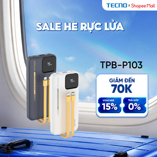 Sạc dự phòng TECNO TPB-P103 - 10.000mAH | Sẵn 2 dây Type-C và Lightning | Màn hình LED - Chính hãng