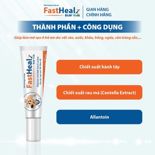 Gel Fasthealz Scar kids 12g- Gel mờ sẹo trẻ em hỗ trợ làm mờ sẹo cho bé