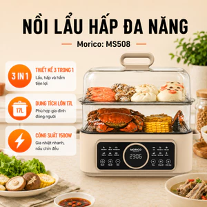 Nồi lẩu hấp đa năng Morico MS508 17L, Inox 304 Cao Cấp, Hẹn Giờ 10 Giờ, Công Suất 1500W