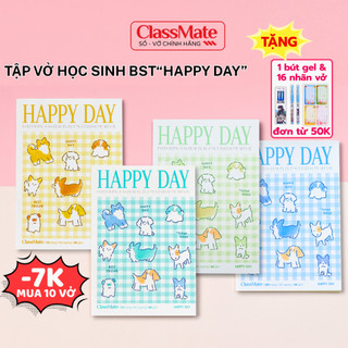 Vở Kẻ Ngang Classmate Happy Day B5 72/120/200 Trang, Giấy Mịn, Chống Loá, Ăn Mực, Bìa Chống Nước, Ghi Chép Dễ Dàng
