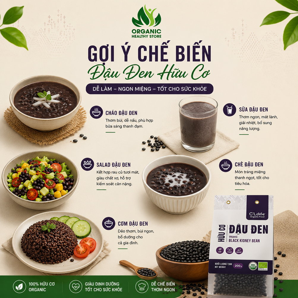 Đậu đen hữu cơ C'Lavie 200g, nấu sữa hạt, nấu chè thanh mát giải nhiệt