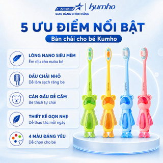 Bàn Chải Đánh Răng Cho Bé 1-5 Tuổi Kumho HQ16 Lông Nano Siêu Mềm Đầu Nhỏ Cán Chống Trượt Chân Hút
