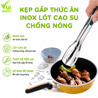 Kẹp Inox Gắp Thức Ăn Đồ Nóng Lót Cao Su Chịu Nhiệt GD316 - Dụng Cụ Gắp Đồ Nướng Chiên Rán Chống Nóng