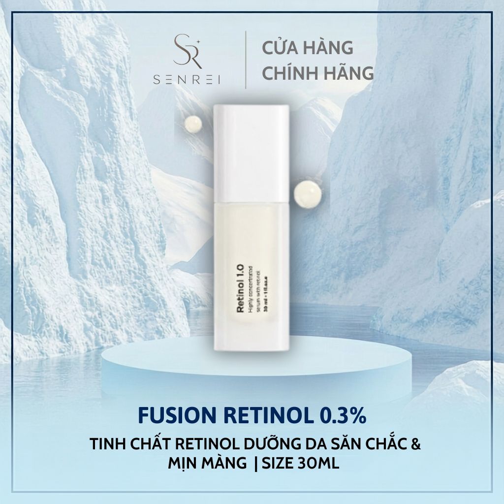 [New Version] [HÀNG CÔNG TY ] Fusion Retinol 0.3%, Tinh chất Retinol Dưỡng Da Săn Chắc & Mịn Màng 30ml
