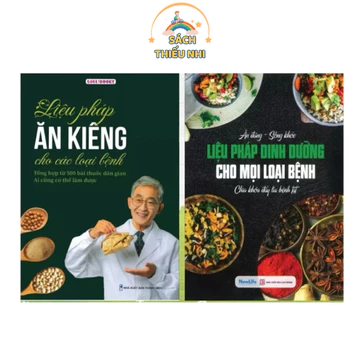Sách - Combo 2 cuốn:Liệu Pháp Dinh Dưỡng Cho Mọi Loại Bệnh + Liệu Pháp Ăn Kiêng Cho Mọi Loại Bệnh