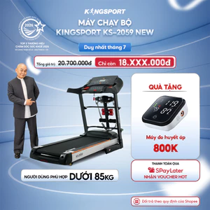 Máy chạy bộ KINGSPORT KS-2059 New nâng dốc tự động 18%, tốc độ tối đa 18km/h