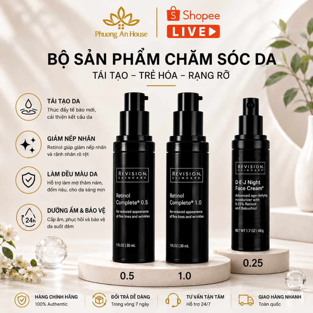 Kem Dưỡng Retinol Revision Skincare Retinol Complete 0.5 1.0 & D·E·J Night Face Cream 0.25