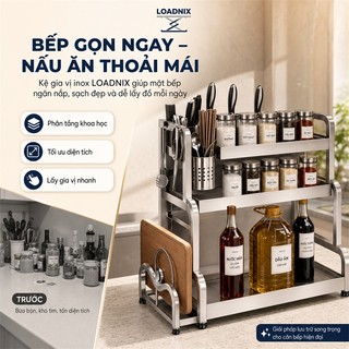 LOADNIX Kệ Gia Vị Inox 304 Cao Cấp Đa Năng Kệ Đựng Hũ Gia Vị Bếp Nhà 2/3 Tầng Tối Ưu Không Gian Dễ Lắp Đặt Chịu Lực Tốt