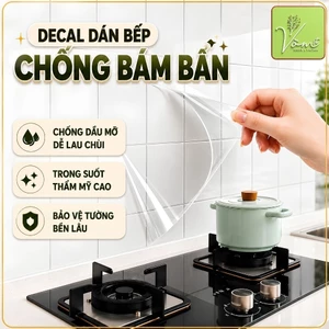 Decal dán bếp từ tính trong suốt Vòm Decor chống dầu mỡ bám bẩn chịu nhiệt không keo bảo vệ tường bếp dễ lau mã DCB