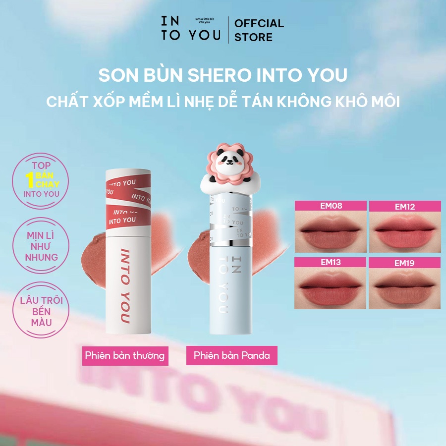 Son Bùn Shero INTO YOU Chất Xốp Mềm Lì Nhẹ Dễ Tán Không Khô Môi Dùng Cho Môi Và Má 2g