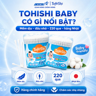 Tăm Bông Trẻ Em Tohishi 220 Que Bông Ngoáy Tai Cho Bé Đầu Mềm Cotton An Toàn Vệ Sinh Tai Mũi