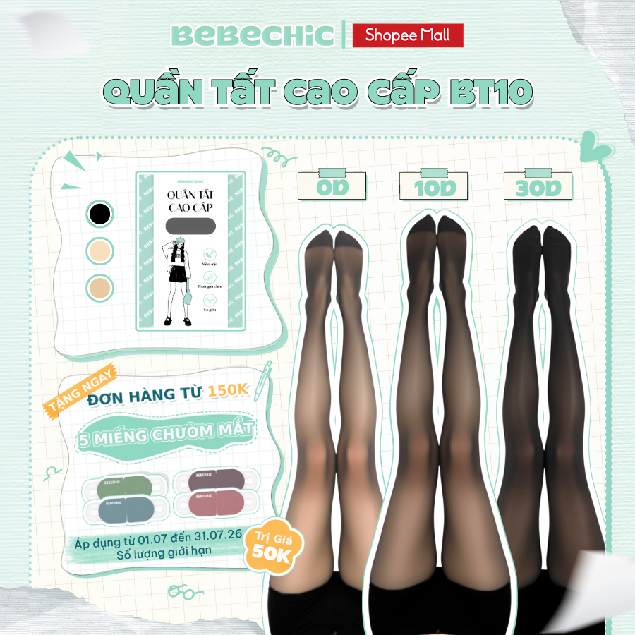 Quần Tất BT10 BEBECHIC Tàng Hình, Che Khuyết Điểm, Thon Gọn Chân Cao Cấp (0D/5D/10D/15D/30D)
