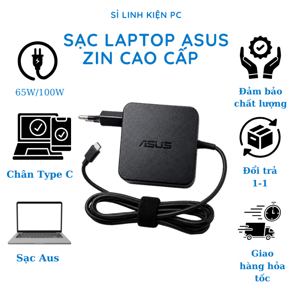 Sạc Laptop Asus 65W / 100W Type C Zin - Củ Sạc Nhanh Đa Năng Cho Asus Zenbook, Vivobook, ROG Ally (Bảo Hành 12 Tháng)