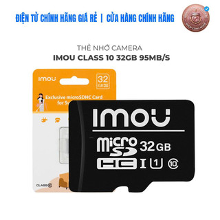 Thẻ Nhớ IMOU 32GB T1/T3 Micro SD Tốc Độ Cao - BẢO HÀNH CHÍNH HÃNG 5 NĂM - Chuyên Dùng Cho Camera, Điện Thoại, Loa mini
