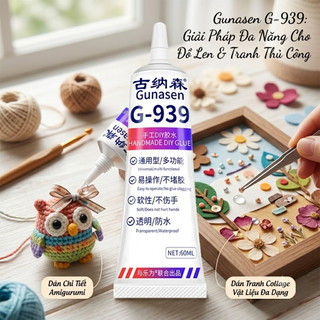 Keo Dán Thủ Công Gunasen DIY Trong Suốt Dán Hoa Khô Tiêu Bản Móc Len Vải Nỉ Vỏ Sò Đồ Handmade