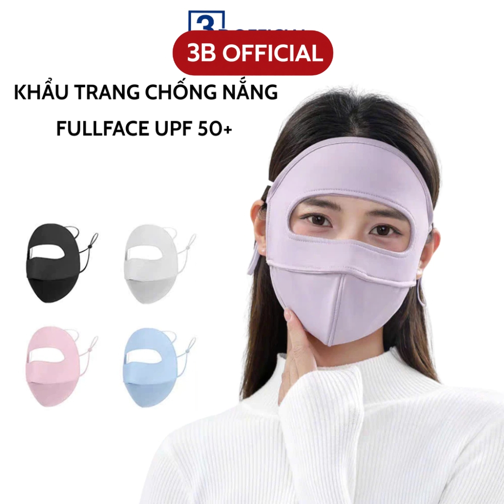 Khẩu trang chống nắng toàn mặt, vải thun lạnh thoáng mát, thiết kế thông minh ngăn ngừa bụi mịn 3B