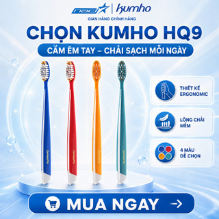 Bàn Chải Đánh Răng Kumho HQ9 ThiếT Kế Ergonomic Độc Đáo,  Sợi Tơ Kết Hợp Lông Xoắn Kép Bảo Vệ Nướu