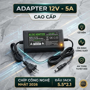 Nguồn adapter 12V 5A. Đầu Jack 5.5*2.1. Loại cao cấp,- Chíp công nghệ Nhật năm 2026, có đèn. Bộ chuyển đổi nguồn 12V5A
