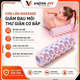 Con lăn massage foam roller EVA tập Yoga Gym Pilates giúp thư giãn cơ DC006 VIOTA FIT