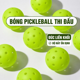 Bóng PickleBall Tiêu Chuẩn 40 lỗ , phù hợp chơi indoor outdoor , bám sân hoàn hảo , độ nảy tốt