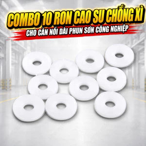 Combo 10 Ron Cao Su Chống Xì Cho Cần Nối Dài Phun Sơn Công Nghiệp Minh Phát