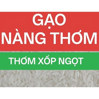 GẠO XỐP MỀM NGỌT CƠM - Nàng Thơm Chợ Đào - 10kg Dành cho người không thích ăn dẻo