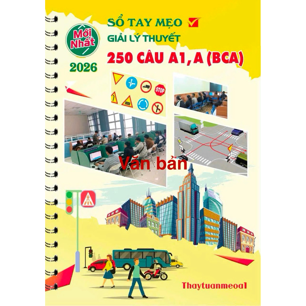 Sổ tay mẹo giải lý thuyết 250 câu hạng A1 -A