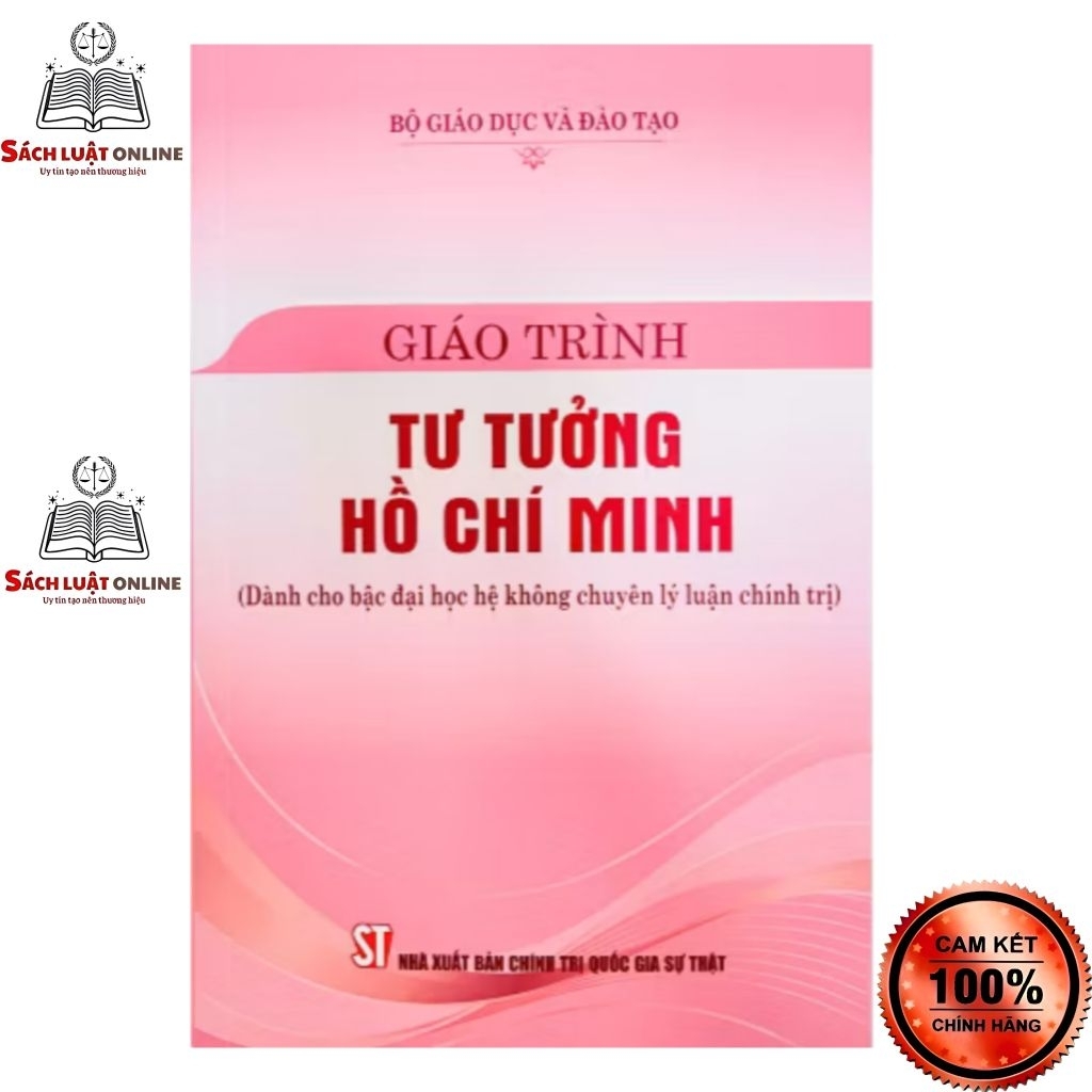 Sách - Giáo trình tư tưởng Hồ Chí Minh (Dành cho bậc Đại học hệ không chuyên Lý luận chính trị)